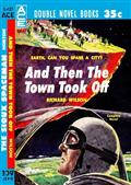 And Then the Town Took Off