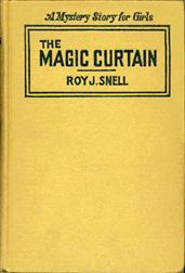 The Magic CurtainA Mystery Story for Girls
