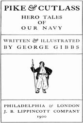 Pike&Cutlass / Hero Tales of Our Navy
