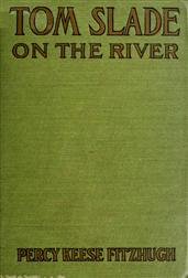 Tom Slade on the River