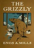 The GrizzlyOur Greatest Wild Animal