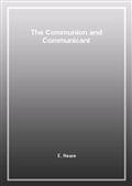 The Communion and Communicant