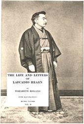 The Life and Letters of Lafcadio Hearn, Volume 2