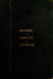 The Salem witchcraft, The planchette mystery, and Modern spiritualismwith Dr. Doddridge's dream