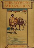 The Mystic Mid-RegionThe Deserts of the Southwest
