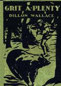 Grit A-PlentyA Tale of the Labrador Wild