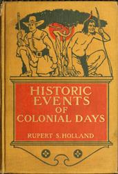Historic Events of Colonial Days