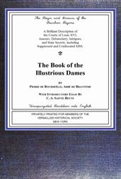 The book of the ladies / Illustrious Dames: The Reign and Amours of the Bourbon Regime