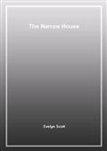 The Narrow House