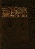 The Cornish Fishermen's Watch Night and Other Stories