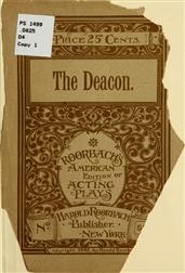 The DeaconAn Original Comedy Drama in Five Acts