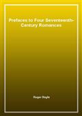 Prefaces to Four Seventeenth-Century Romances
