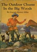 The Outdoor Chums in the Big Woods; Or, Rival Hunters of Lumber Run