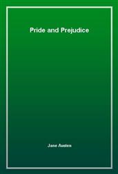 Pride and Prejudice