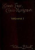 Stand Fast, Craig-Royston! (Volume I)