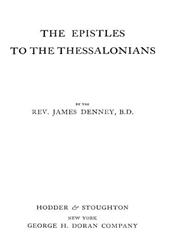 The Expositor's Bible: The Epistles to the Thessalonians