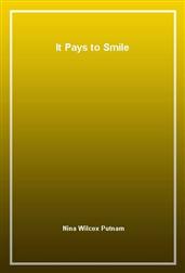 It Pays to Smile