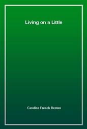 Living on a Little