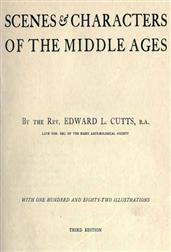 Scenes and Characters of the Middle AgesThird Edition