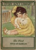 The Pied Piper of Hamelin and Other PoemsEvery Boy's Library