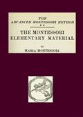 Montessori Elementary Materials / The Advanced Montessori Method