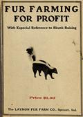 Fur Farming For ProfitWith Especial Reference to Skunk Raising