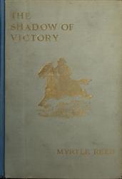 The Shadow of VictoryA Romance of Fort Dearborn