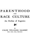 Parenthood and Race CultureAn Outline of Eugenics