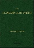 The Standard Light OperasTheir Plots and Their Music