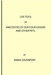 Live ToysOr, Anecdotes of Our Four-Legged and Other Pets