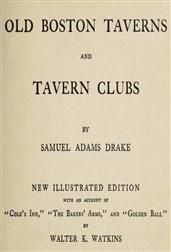 Old Boston Taverns and Tavern Clubs