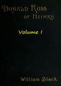 Donald Ross of Heimra (Volume I of 3)