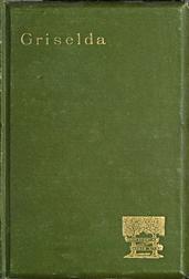 Griselda: a society novel in rhymed verse