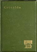 Griselda: a society novel in rhymed verse