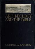 Archæology and the Bible