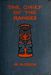 The Chief of the Ranges: A Tale of the Yukon