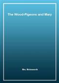 The Wood-Pigeons and Mary