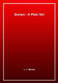Dumps - A Plain Girl