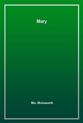 Mary / A Fiction