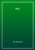 Mary / A Fiction