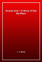 Scamp and IA Story of City By-Ways