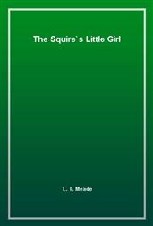 The Squire's Little Girl