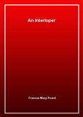 An Interloper