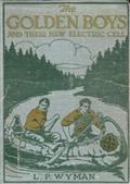 The Golden Boys and Their New Electric Cell