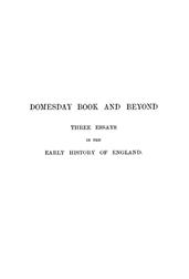 Domesday Book and BeyondThree Essays in the Early History of England