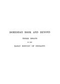 Domesday Book and BeyondThree Essays in the Early History of England