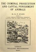The Criminal Prosecution and Capital Punishment of Animals