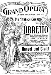 Hansel and GretelA Fairy Opera in Three Acts