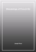 Wanderings of French Ed