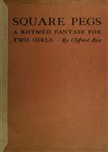 Square Pegs: A Rhymed Fantasy For Two Girls